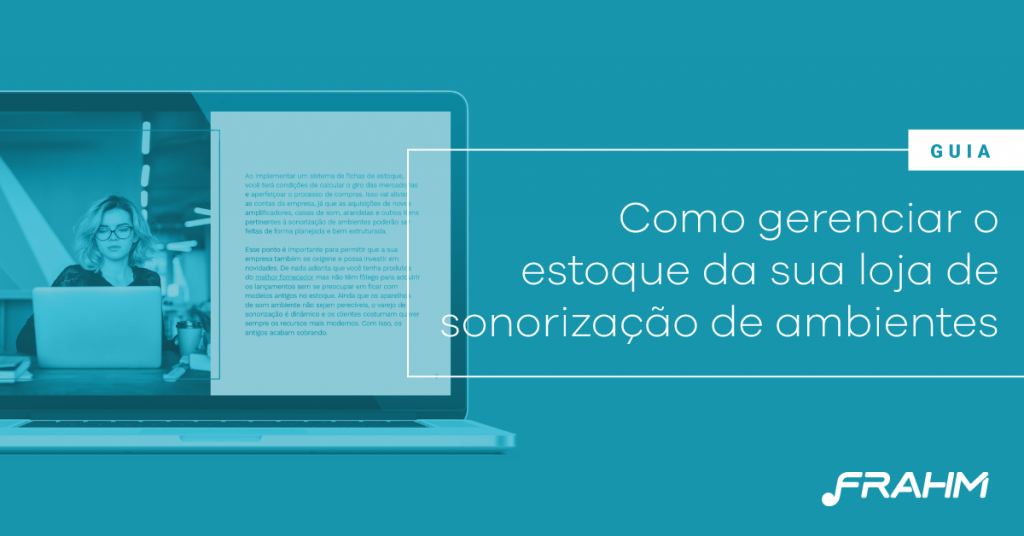 Como gerenciar o estoque da sua loja de sonorização de ambientes